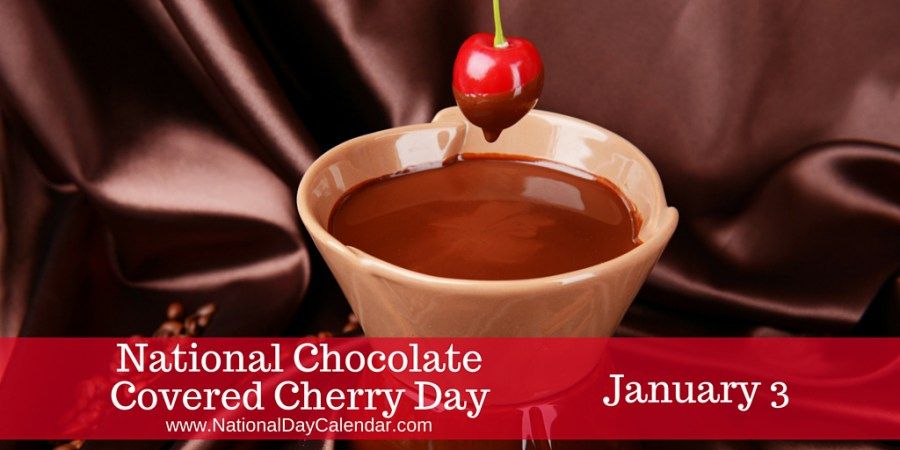 National-Chocolate-Covered-Cherry-Day-January-31.jpg