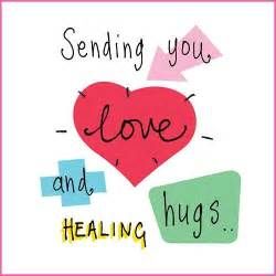 SEnding you love and healing hugs.jpg