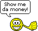 show me the money.gif