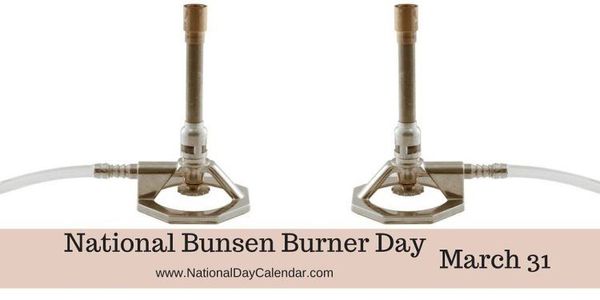 National-Bunsen-Burner-Day-March-31-1024x512.jpg