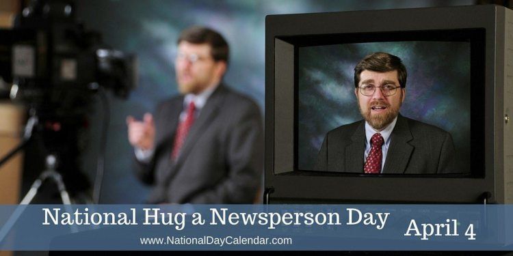 National-Hug-a-Newsperson-Day-April-4-1-1024x512.jpg