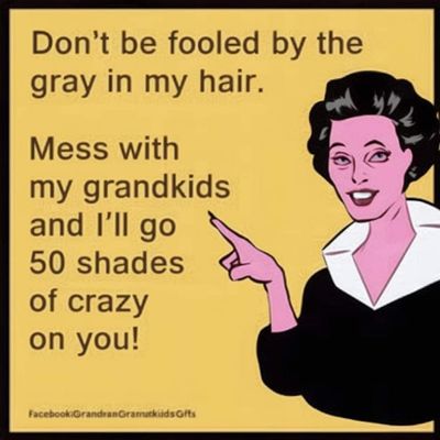 Dont Mess With Grand babies.jpg