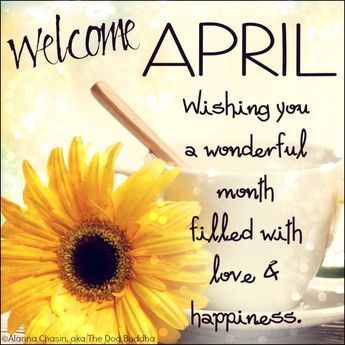 Welcome April! Wishing you a wonderful month filled with love & happiness_.jpeg