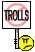 No trolls