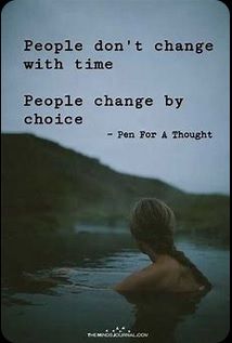 pic--PPL-DONT-CHANGE-WITH-TIME--PPL-CHANGE-BY-CHOICE-used.jpg