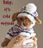 Baby Its Cold Outside.jpg
