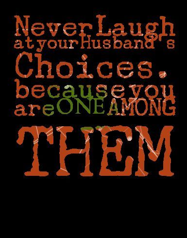 never-laugh-at-your-husbands.jpg
