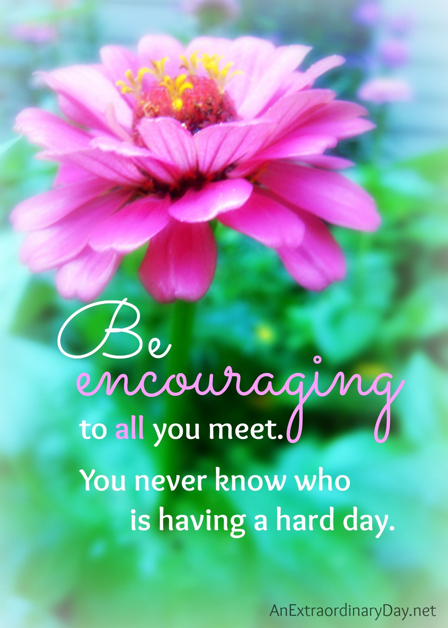Day-2-31Days-5x7-Be-Encouraging-Quote-AnExtraordinaryDay.net_.jpg